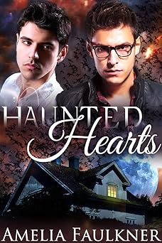 Stream Haunted Hearts by Amelia Faulkner