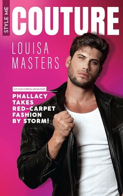 Style Me, Book 1 – Couture (Louisa Masters)