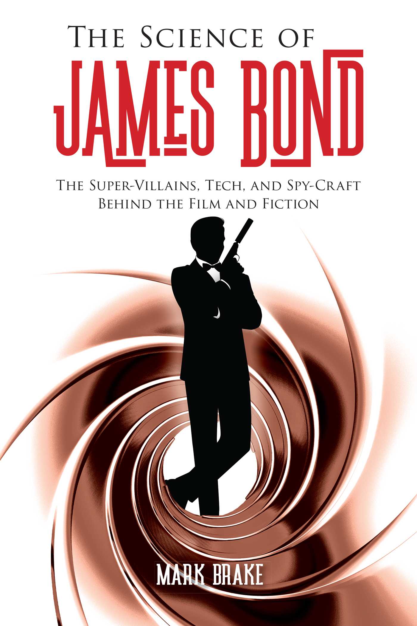 Mark Brake: The Science of James Bond