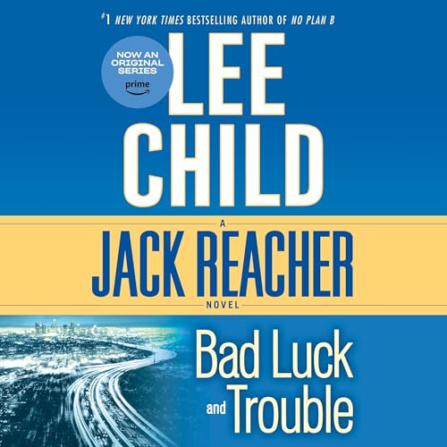 Listen to Bad Luck and Trouble (Jack Reacher)