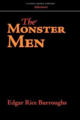 Free Audiobook: The Monster Men by Edgar Rice Burroughs