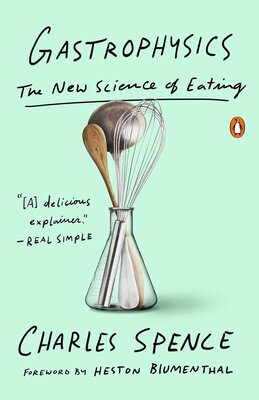 Gastrophysics: The New Science of Eating by Charles Spence (Audiobook)