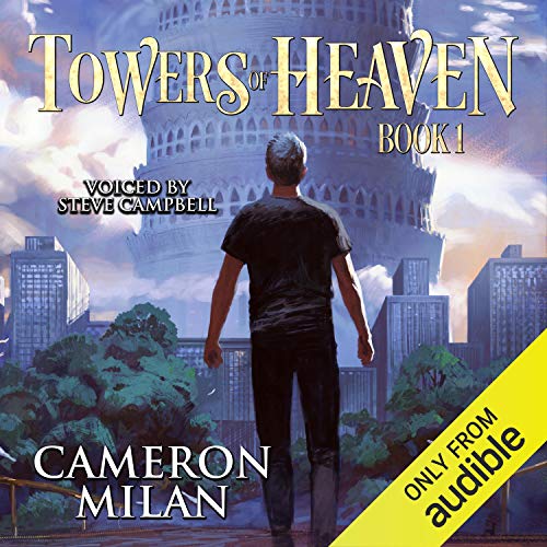 Stream Towers of Heaven: Book 1 by Cameron Milan