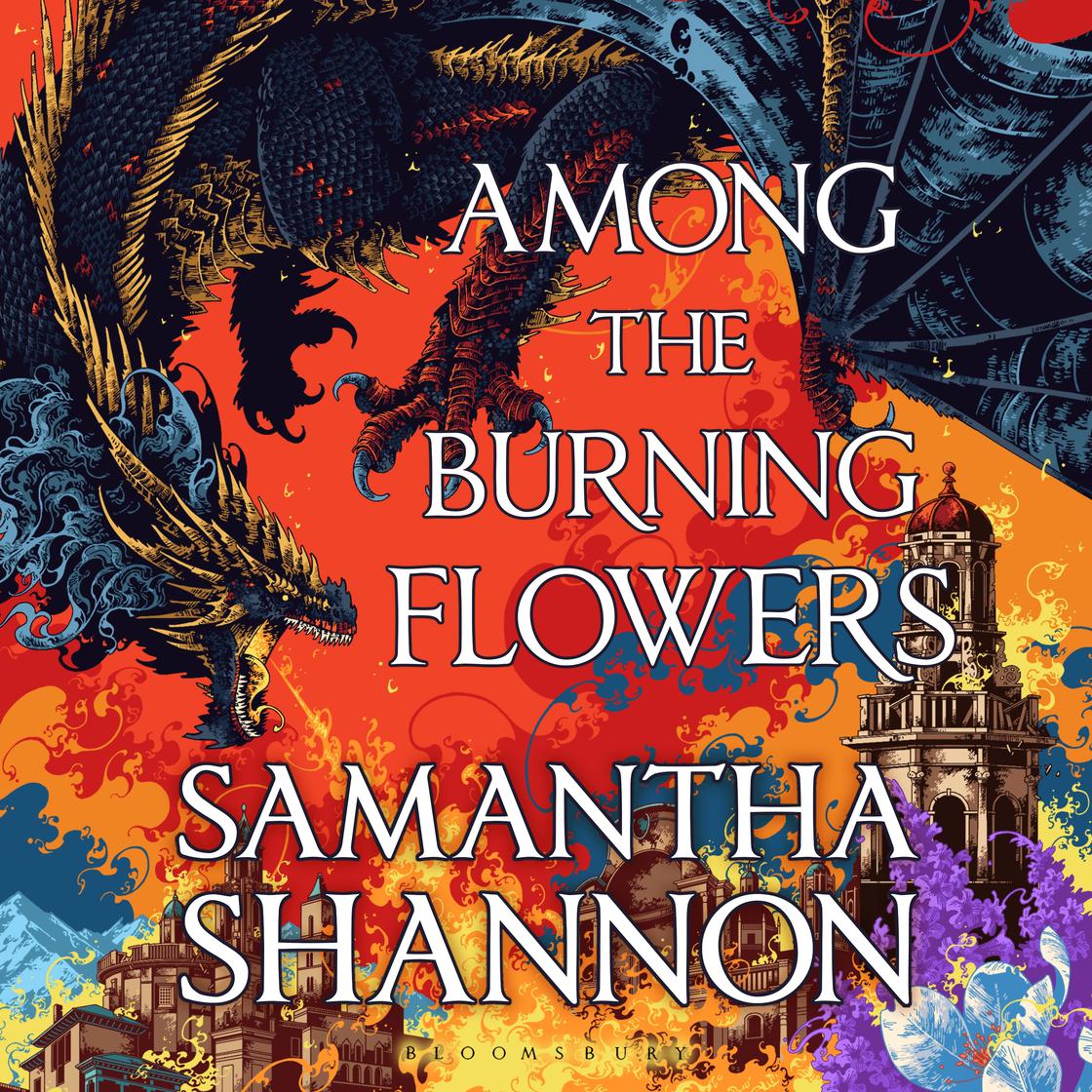 Among the Burning Flowers (Samantha Shannon, Kate MacDonald)