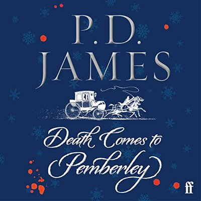 Death Comes to Pemberley – Full Audiobook