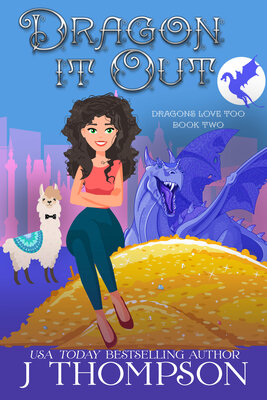 Dragon it Out (Dragon’s Love Too #2) Audiobook