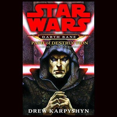 Drew Karpyshyn: Star Wars – Darth Bane [01] Path Of Destruction