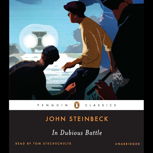 Stream In Dubious Battle by John Steinbeck