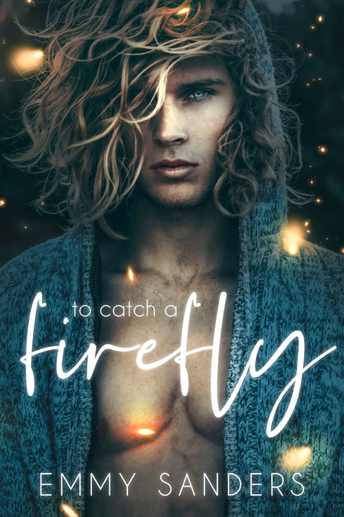 To Catch a Firefly (Emmy Sanders)
