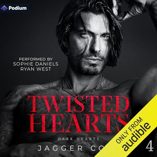 Twisted Hearts (Dark Hearts) by Jagger Cole (Audiobook)
