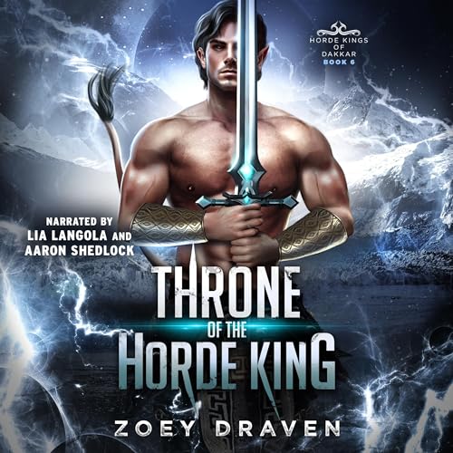 Stream Throne of the Horde King (Horde Kings of Dakkar) by Zoey Draven