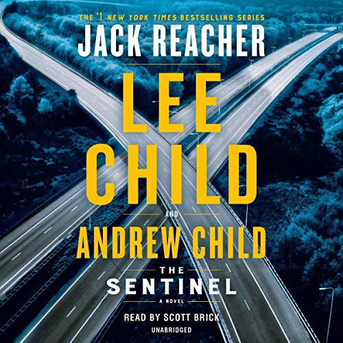 Free Audiobook: The Sentinel (Jack Reacher) by Lee Child, Andrew Child