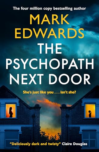 Stream The Psychopath Next Door by Mark Edwards