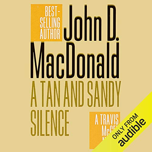 A Tan and Sandy Silence (Travis McGee) (John D. MacDonald)