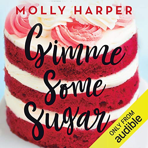 Gimme Some Sugar (Southern Eclectic) by Molly Harper (Audiobook)