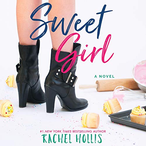 Free Audiobook: Sweet Girl (The Girls Series) by Rachel Hollis
