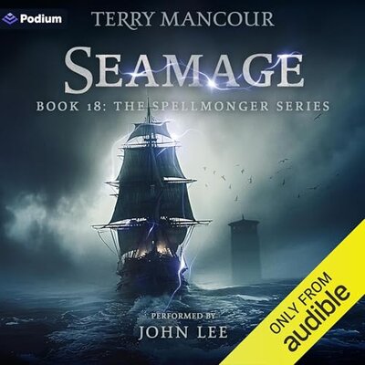 Stream Seamage: Spellmonger, Book 18 by Terry Mancour