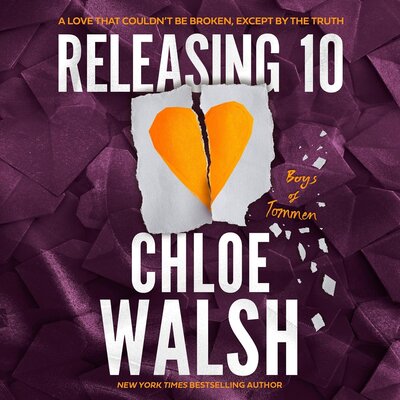 Releasing 10 (Boys of Tommen #6) (Chloe Walsh)