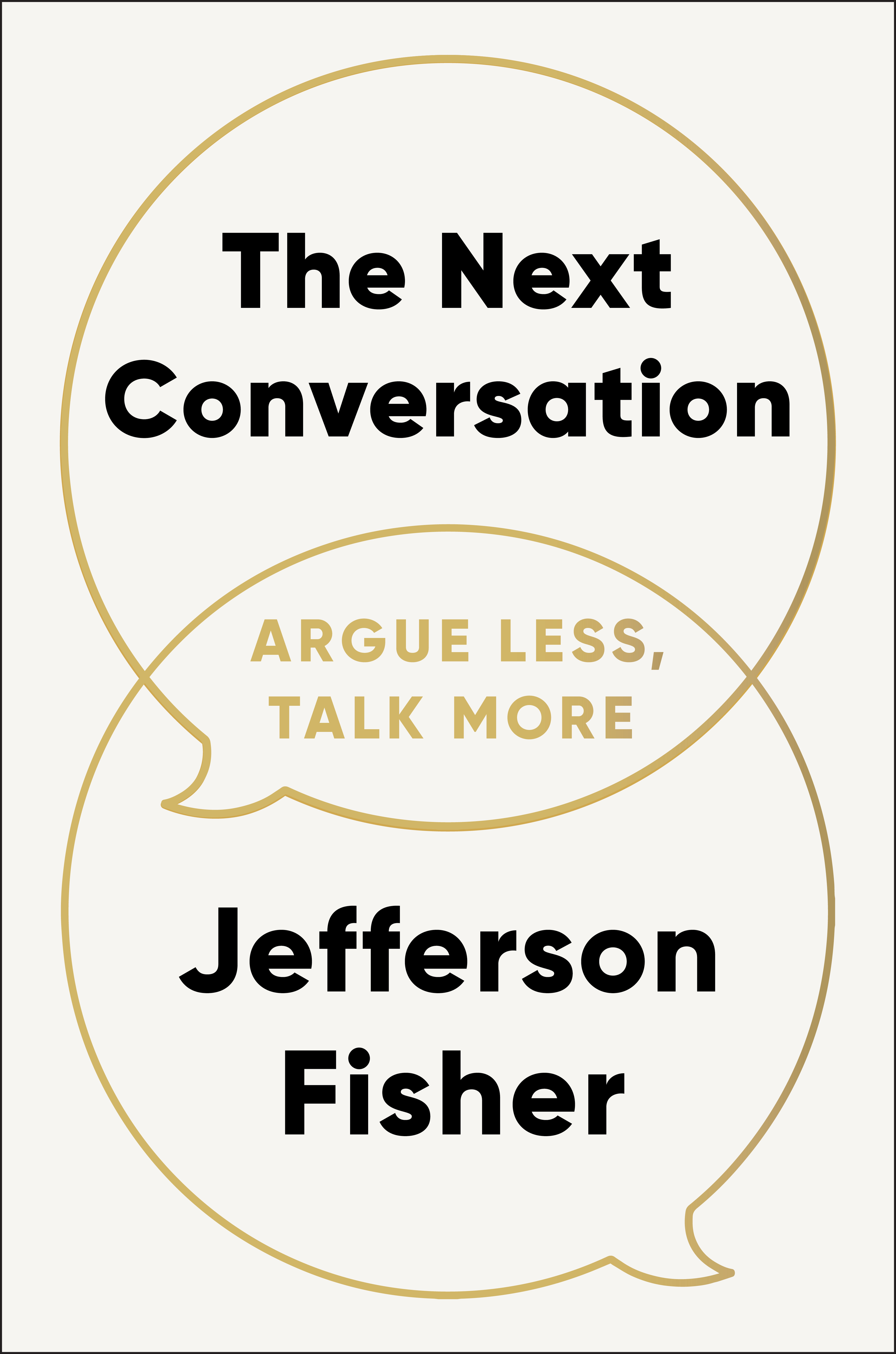 The Next Conversation: Argue Less, Talk More — Narrated Edition