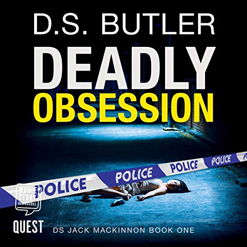 Deadly Obsession (DS Jack Mackinnon)