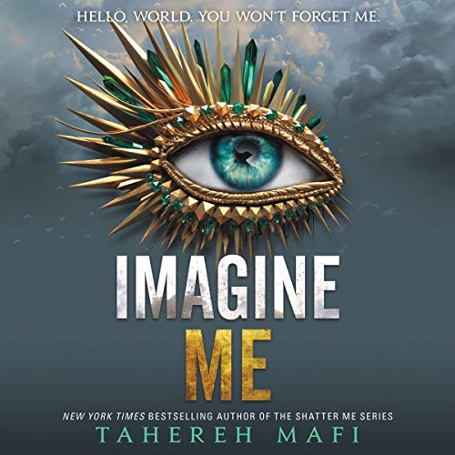 Tahereh Mafi: Imagine Me (Shatter Me)