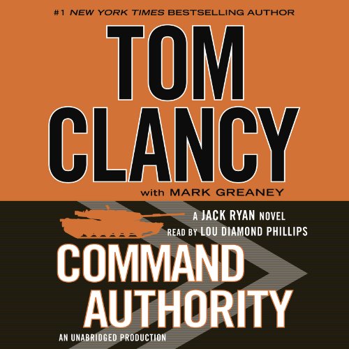 Free Audiobook: Command Authority by Tom Clancy, Mark Greaney