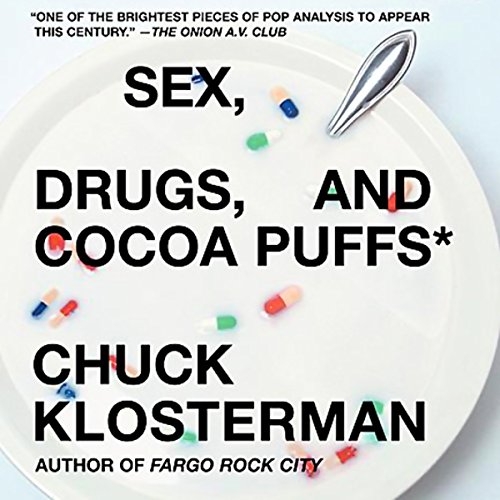 Listen to Sex, Drugs, and Cocoa Puffs