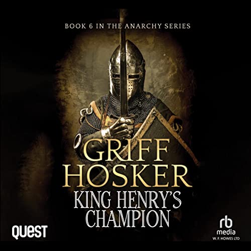 King Henry’s Champion (The Anarchy) (Griff Hosker)