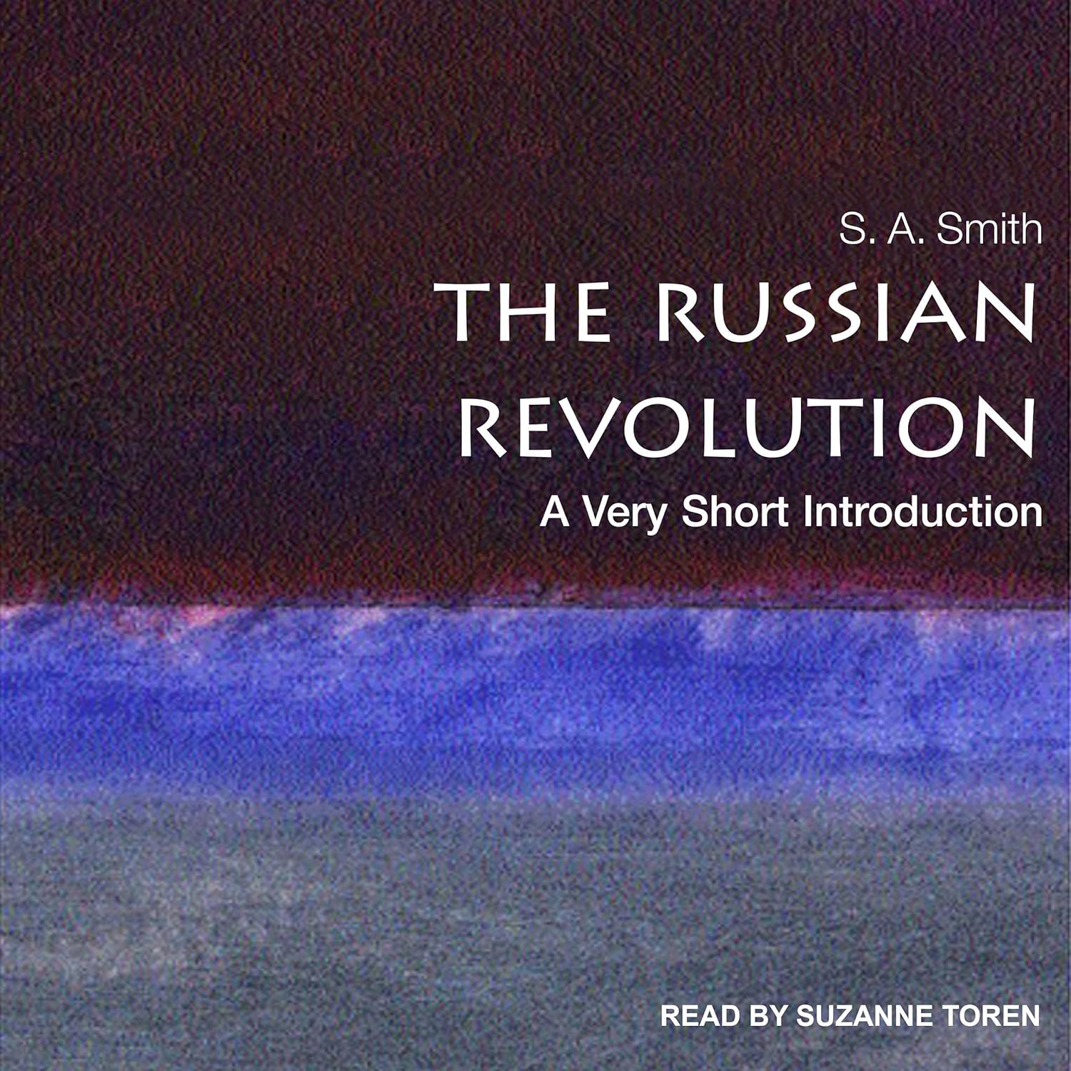 Free Audiobook: The Russian Revolution: A Very Short Introduction by S. A. Smith