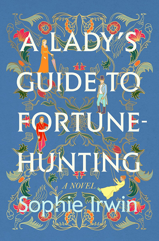 Stream A Lady’s Guide to Fortune-Hunting by Sophie Irwin