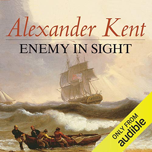 Alexander Kent: Enemy in Sight (Richard Bolitho)