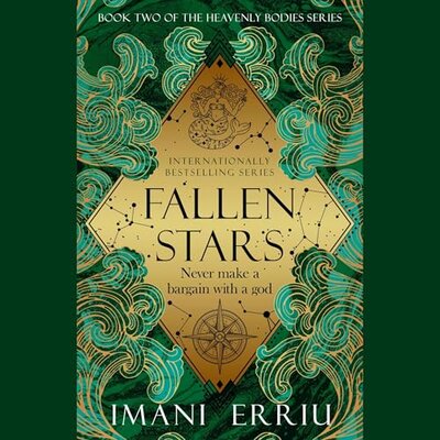 Fallen Stars (Heavenly Bodies #2) (Imani Erriu)