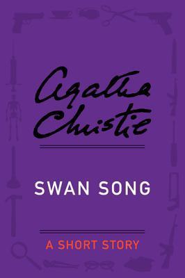 Swan Song: A Short Story — Narrated Edition