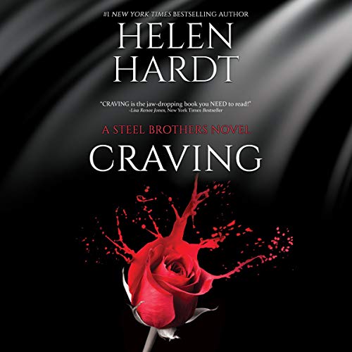 Craving (The Steel Brothers Saga) by Helen Hardt (Audiobook)
