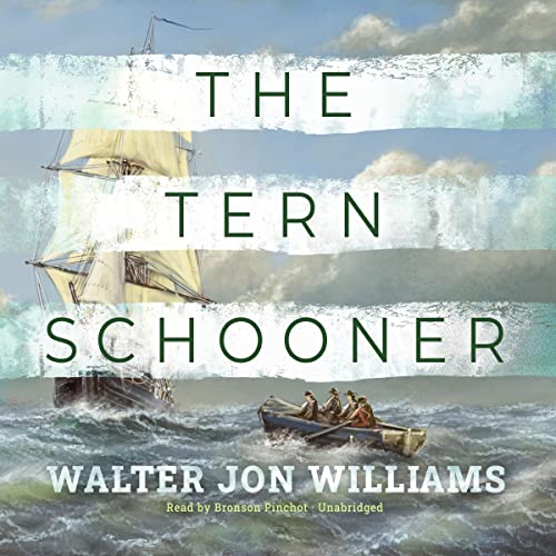 Free Audiobook: The Tern Schooner (Privateers & Gentlemen) by Walter Jon Williams