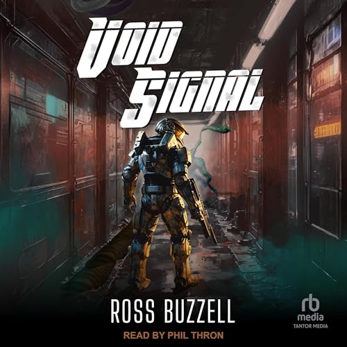 Void Signal (Starship Bandits) (Ross Buzzell)