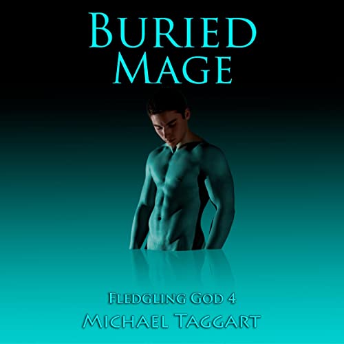 Buried Mage (Fledgling God) – Full Audiobook
