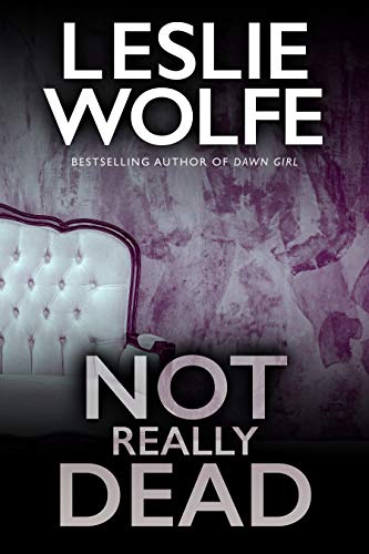 Free Audiobook: Not Really Dead by Leslie Wolfe