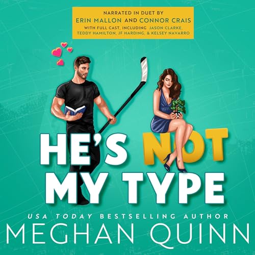He’s Not My Type (The Vancouver Agitators) — Narrated Edition