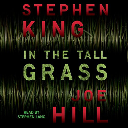Stream In the Tall Grass by Stephen King, Joe Hill