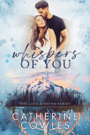 Free Audiobook: Whispers of You (The Lost Found Series) by Catherine Cowles