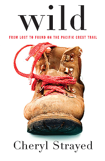 Wild: From Lost to Found on the Pacific Crest Trail by Cheryl Strayed (Audiobook)