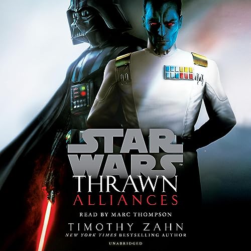 Thrawn: Alliances (Star Wars) – Full Audiobook