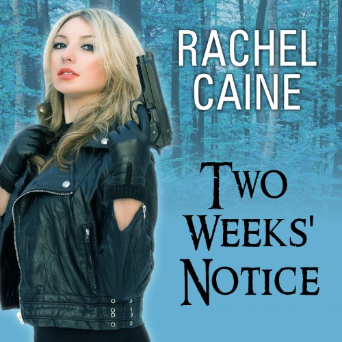 Free Audiobook: Two Weeks’ Notice (Revivalist) by Rachel Caine