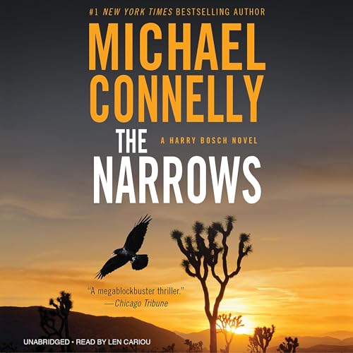 Michael Connelly: The Narrows: Harry Bosch Series, Book 10 (A Harry Bosch Novel)