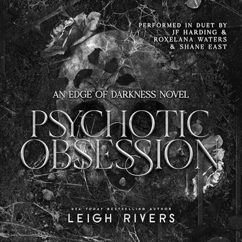 Psychotic Obsession (Leigh Rivers)
