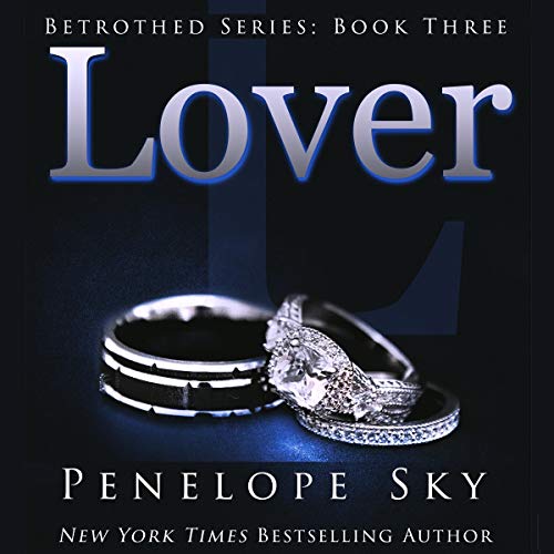Lover (Betrothed Series) by Penelope Sky (Audiobook)