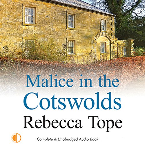 Stream Malice in the Cotswolds by Rebecca Tope