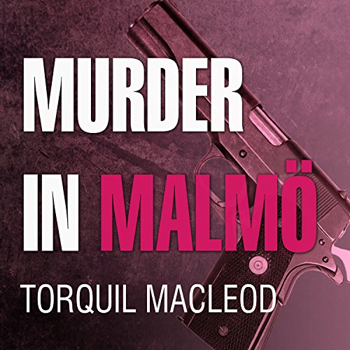 Listen to Murder in Malmö (The Malmö Mysteries)