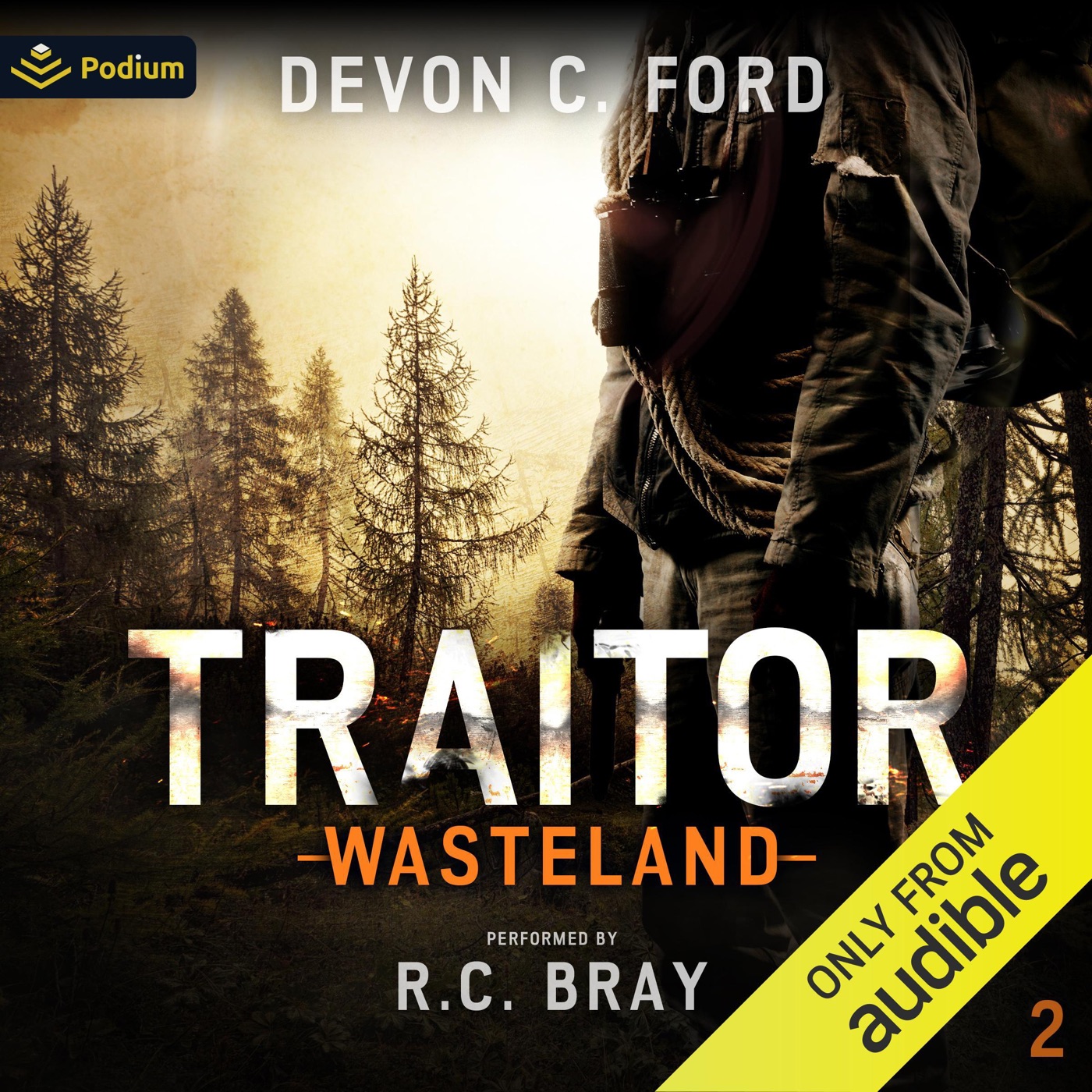 Traitor: Wasteland, Book 2 — Narrated Edition